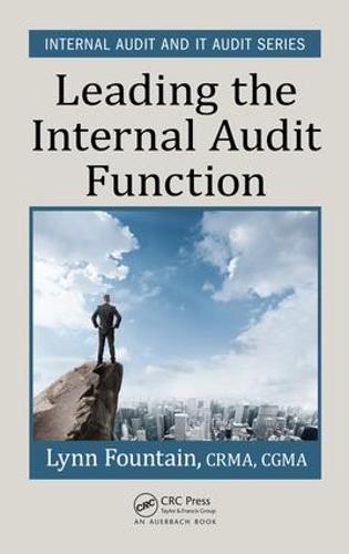 Leading the Internal Audit Function - Internal Audit and IT Audit (Hardback)