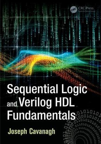 Sequential Logic and Verilog HDL Fundamentals (Hardback)