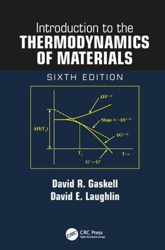 Introduction to the Thermodynamics of Materials, Sixth Edition (Hardback)