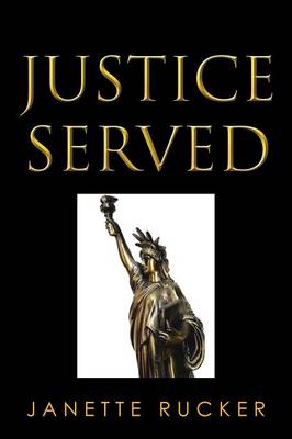Justice Served (Paperback)