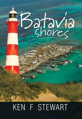 Batavia Shores (Hardback)