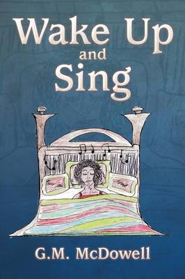 Wake Up and Sing (Paperback)
