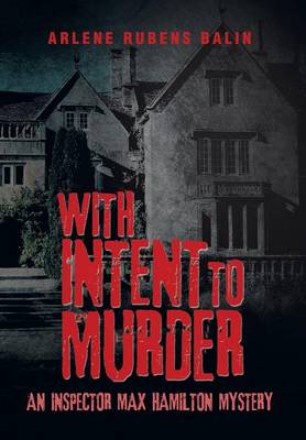 With Intent to Murder: An Inspector Max Hamilton Mystery (Hardback)
