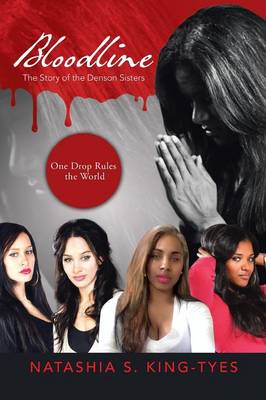 Bloodline: One Drop Rules the World (Paperback)