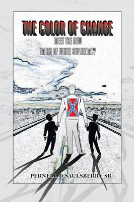The Color of Change: Meet the New Faces of White Supremacy (Paperback)