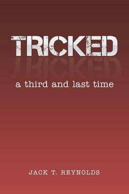 Tricked: A Third and Last Time (Paperback)