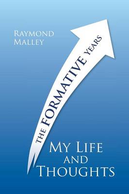 My Life and Thoughts: The Formative Years (Paperback)