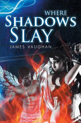 Where Shadows Slay (Paperback)