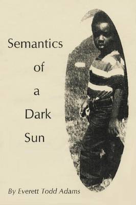 Semantics of a Dark Sun (Paperback)