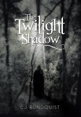The Twilight Shadow (Hardback)