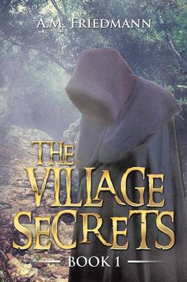The Village Secrets: Book 1 (Paperback)