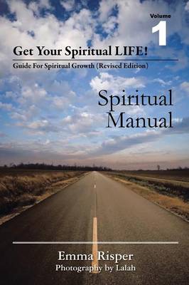Get Your Spiritual Life!: Guide for Spiritual Growth (Revised Edition) (Paperback)