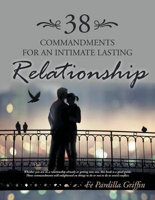 38 Commandments for an Intimate Lasting Relationship (Paperback)