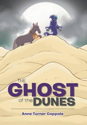 The Ghost of the Dunes (Hardback)