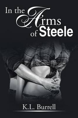 In the Arms of Steele (Paperback)