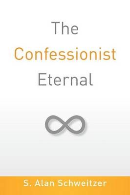 The Confessionist Eternal (Paperback)