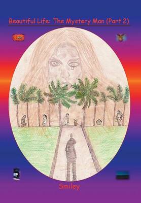 Beautiful Life Part 2: The Mystery Man (Hardback)