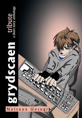 Grydscaen: Tribute (Hardback)