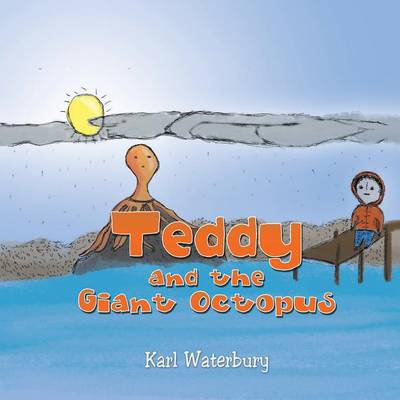 Teddy and the Giant Octopus (Paperback)