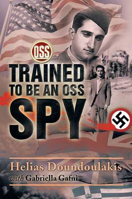 Trained to Be an OSS Spy (Paperback)