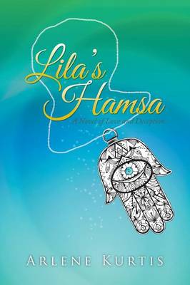 Lila's Hamsa: A Novel of Love and Deception (Paperback)