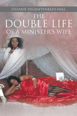 The Double Life of a Minister's Wife (Paperback)