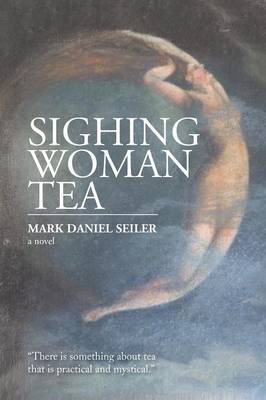Sighing Woman Tea (Paperback)