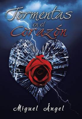 Tormentas En El Corazon (Hardback)