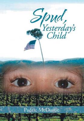 Spud, Yesterday's Child (Hardback)