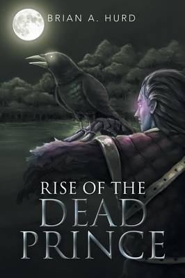 Rise of the Dead Prince (Paperback)
