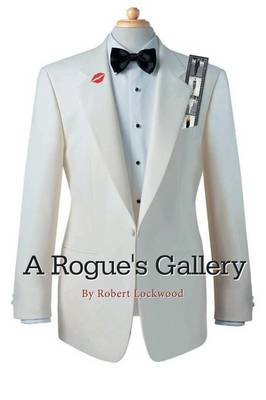 A Rouge's Gallery (Paperback)