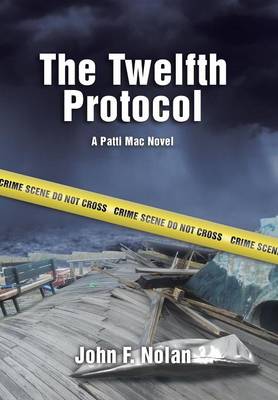 The Twelfth Protocol: A Patti Mac Novel (Hardback)