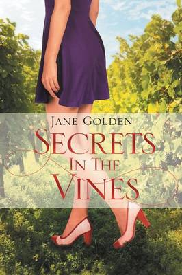 Secrets in the Vines (Paperback)