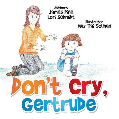 Don't Cry Gertrude (Paperback)
