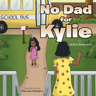 No Dad for Kylie (Paperback)