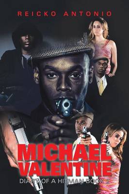 Michael Valentine: Diary of a Hitman Book 2 (Paperback)