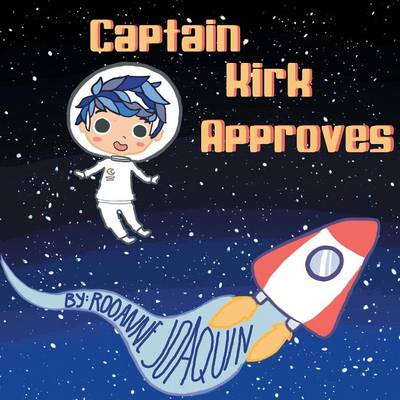 Captain Kirk Approves (Paperback)