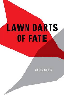 Lawn Darts of Fate (Paperback)