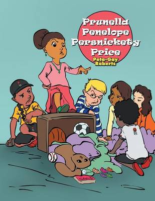 Prunella Penelope Persnickety Price (Paperback)
