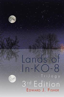 Lands of In-Ko-8 Trilogy (Paperback)