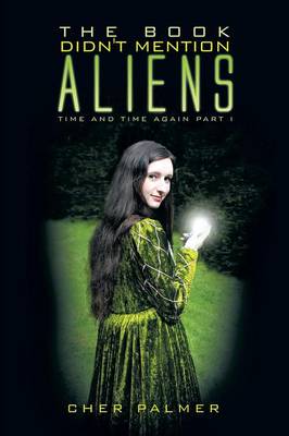 The Book Didn't Mention Aliens: Time and Time Again Part I (Paperback)