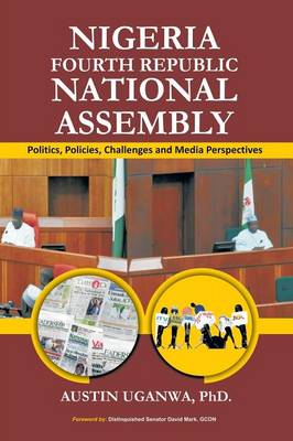 Nigeria Fourth Republic National Assembly (Paperback)