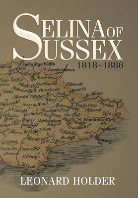 Selina of Sussex: 1818-1886 (Hardback)