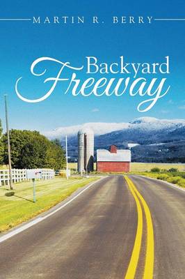 Backyard Freeway (Paperback)
