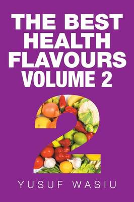 The Best Health Flavours: Volume 2 (Paperback)