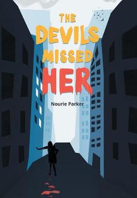 The Devils Missed Her (Hardback)