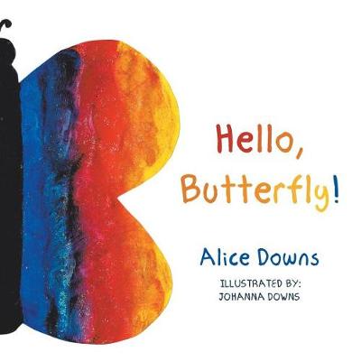 Hello, Butterfly! (Paperback)