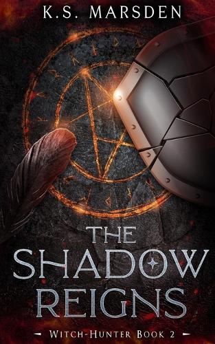 The Shadow Reigns - Witch Hunter No. 2 (Paperback)