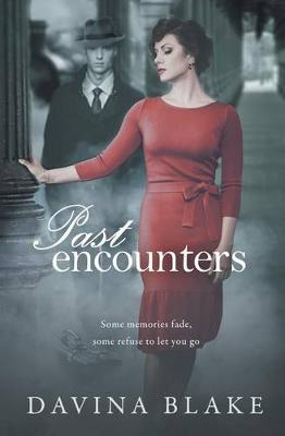 Past Encounters (Paperback)