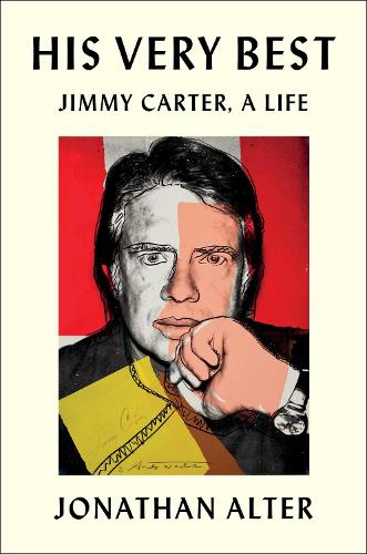 His Very Best: Jimmy Carter, a Life (Hardback)